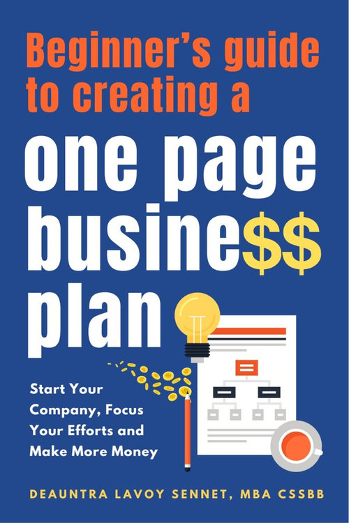 Cover of Beginner's Guide to Creating a One Page Business Plan by DeAuntra Sennet